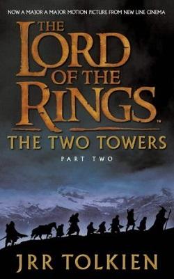 Read The Two Towers The Lord of the Rings 2 by J.R.R. Tolkien