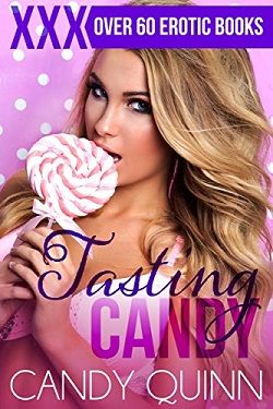 Free Online Porn Novels - Read Tasting Candy: Over 60 Erotic Pregnancy Stories by Candy Quinn Online  Free - AllFreeNovel