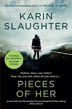 Pieces of Her (Andrea Oliver, #1) by Karin Slaughter
