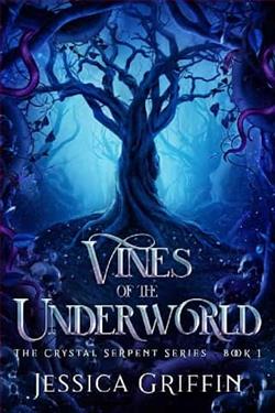 Vines of the Underworld by Jessica Griffin