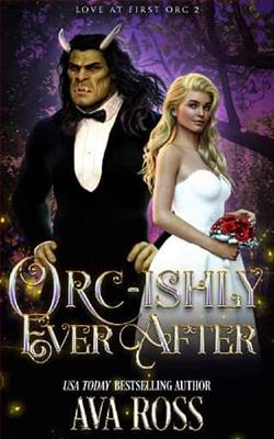 Orc-ishly Ever After by Ava Ross