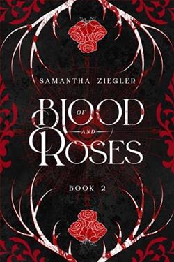 Of Blood and Roses by Samantha Ziegler