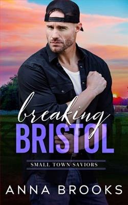 Breaking Bristol by Anna Brooks