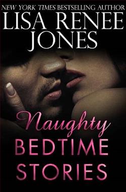 Naughty Bedtime Stories by Lisa Renee Jones