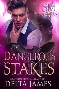 Dangerous Stakes by Delta James
