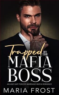 Trapped By the Mafia Boss by Maria Frost
