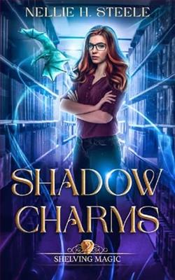 Shadow Charms by Nellie H. Steele