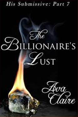 The Billionaire's Lust by Ava Claire