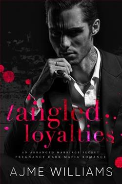 Tangled Loyalties by Ajme Williams