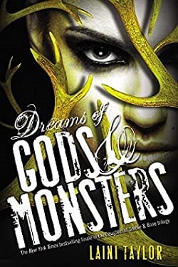 Dreams of Gods & Monsters (Daughter of Smoke & Bone 3)