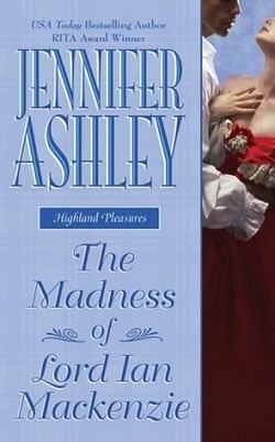 The Madness Of Lord Ian MacKenzie