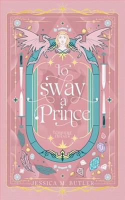 To Sway a Prince