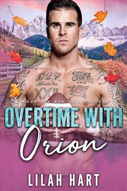 Overtime with Orion