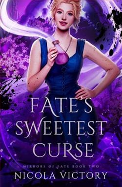 Fate's Sweetest Curse