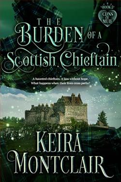 The Burden of a Scottish Chieftain