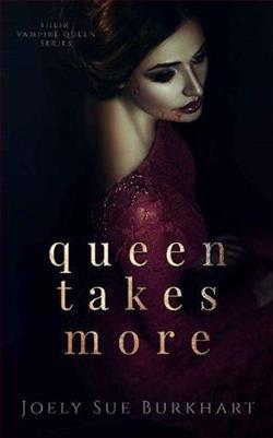 Queen Takes More