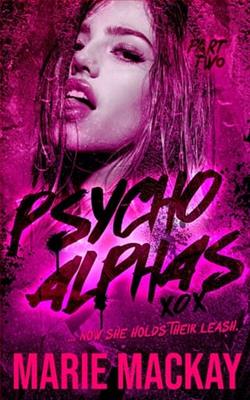 Psycho Alphas: Part Two