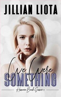 We Were Something