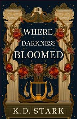 Where Darkness Bloomed