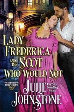 Lady Frederica and the Scot Who Would Not