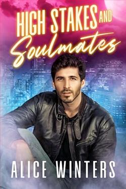 High Stakes and Soulmates