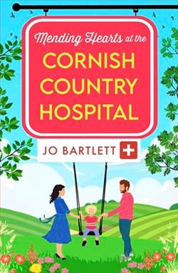 Mending Hearts at the Cornish Country Hospital
