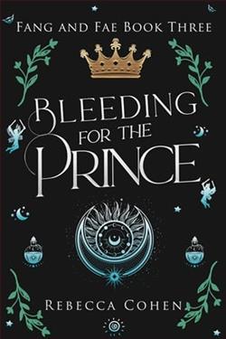 Bleeding for the Prince
