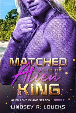 Matched to the Alien King