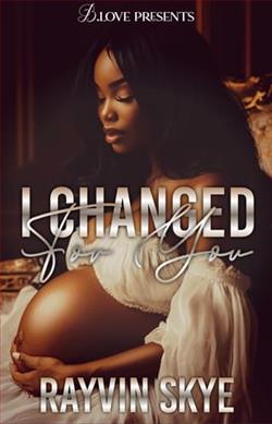 I Changed for You