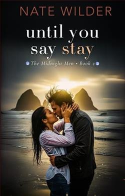 Until You Say Stay