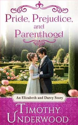 Pride, Prejudice, and Parenthood