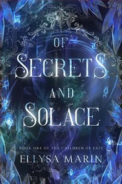 Of Secrets and Solace