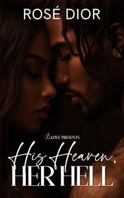 His Heaven, Her Hell