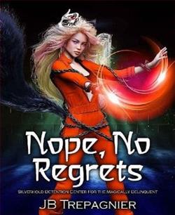 Nope, No Regrets