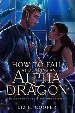 How to Fail at Dumping an Alpha Dragon