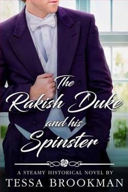 The Rakish Duke and his Spinster