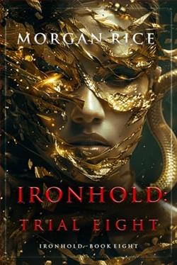 Ironhold, Trial Eight