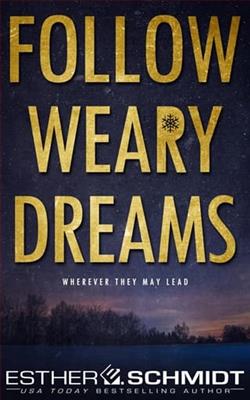 Follow Weary Dreams