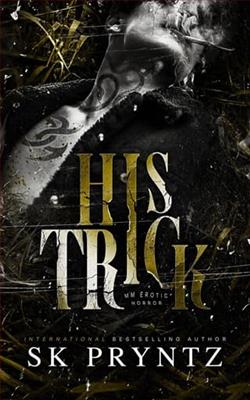 His Trick