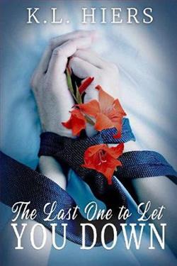 The Last One to Let You Down