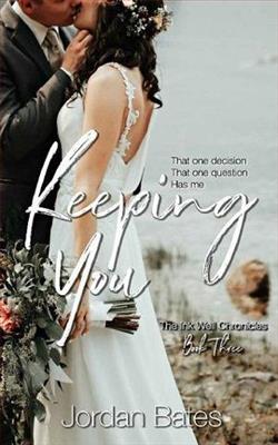 Keeping You