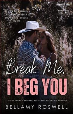 Break Me, I Beg You