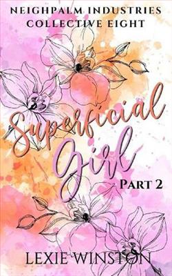 Superficial Girl, Part 2: Jacinta's Story