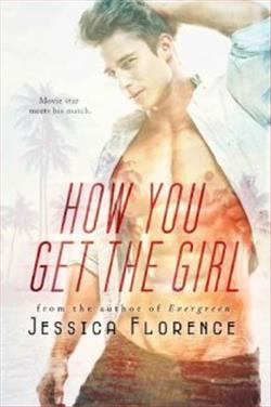 How You Get The Girl