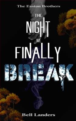 The Night We Finally Break