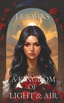 A Kingdom of Light and Air