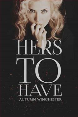 Hers to Have