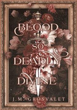 Blood So Deadly Divine