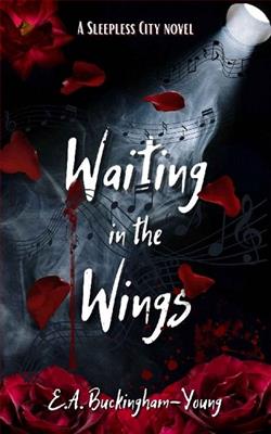 Waiting in the Wings