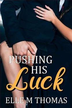 Pushing His Luck